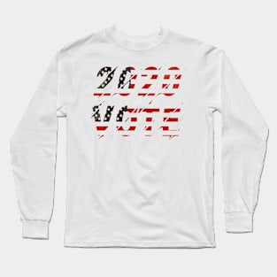 Vote 2020. USA Election. Patriotic Collection Long Sleeve T-Shirt